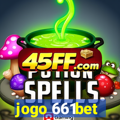 jogo 661bet